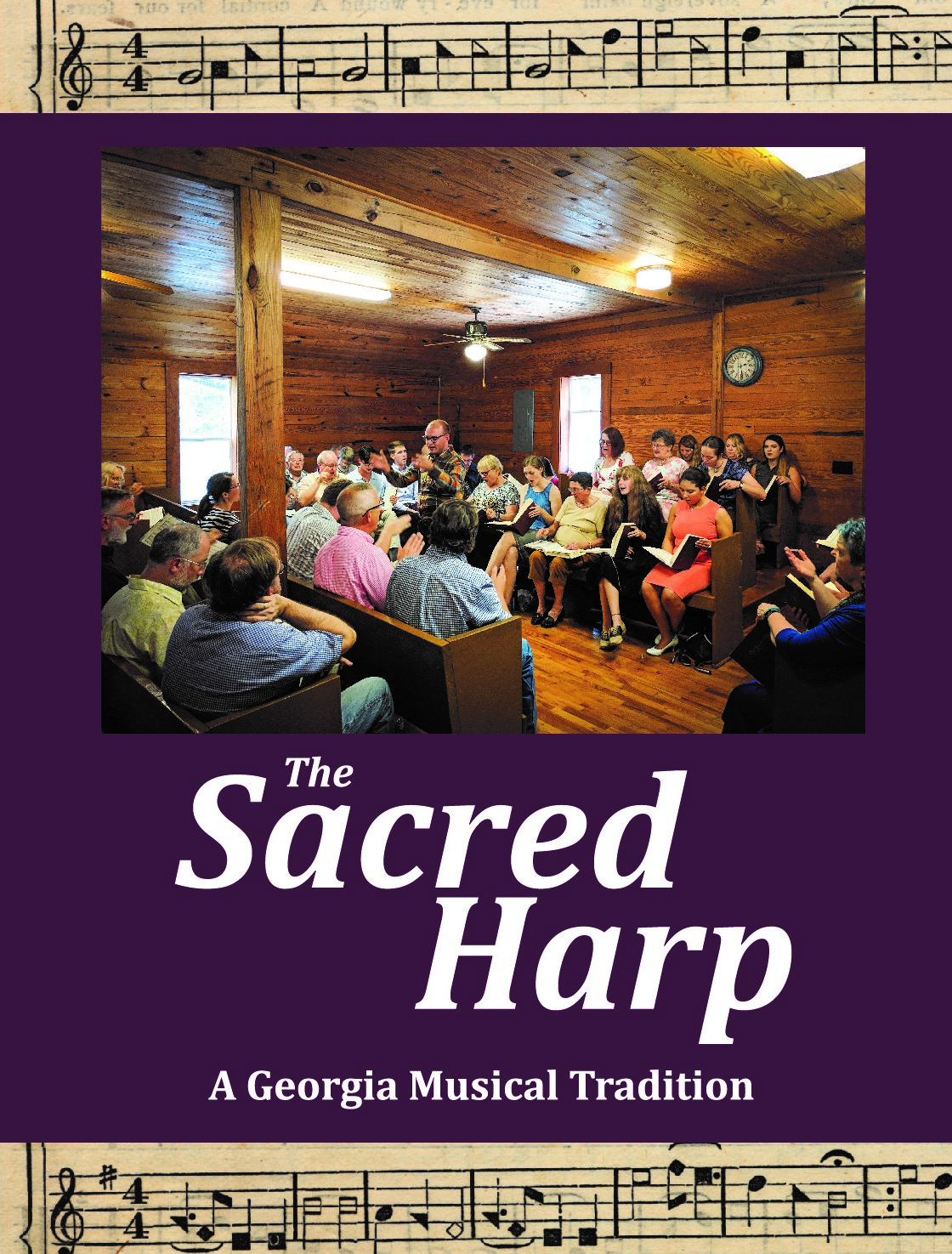 The Sacred Harp A Musical Tradition Exhibition Opening